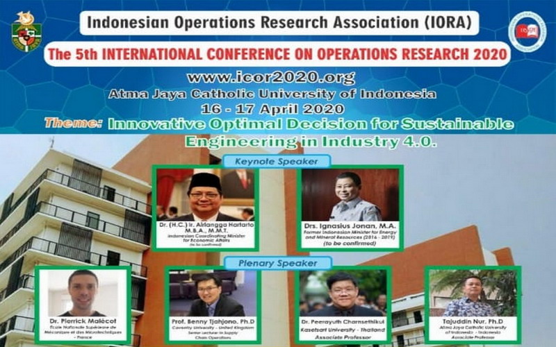 Fakultas Teknik Unika Atma Jaya bersama IORA mengadakan 5th International Conference On Operations Research 2020